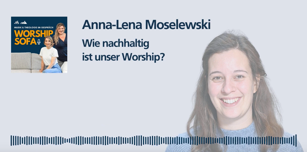 Mehr über den Artikel erfahren Podcast – Wie nachhaltig ist unser Worship? | Worship Sofa
